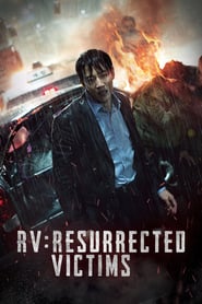 RV: Resurrected Victims (2017)