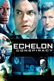 Echelon Conspiracy (2009)