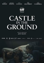 Castle in the Ground (2019)