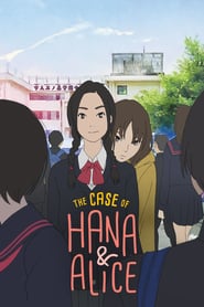 The Case of Hana & Alice (2015)