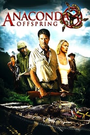 Anaconda 3: Offspring (2008)